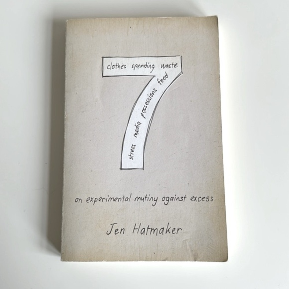 “Seven - An Experimental Mutiny Against Excess” soft cover book